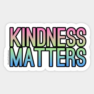 Kindness Matters Sticker